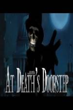 Watch At Death's Doorstep Myflixer