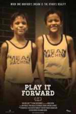Watch Play It Forward Myflixer