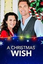 Watch A Christmas Wish Myflixer