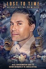 Watch Lost to Time: Unearthing the Primevals Myflixer