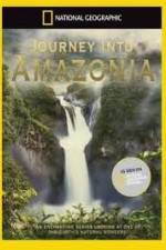 Watch National.Geographic: Journey into Amazonia - Waterworlds Myflixer