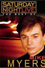 Watch Saturday Night Live The Best of Mike Myers Myflixer