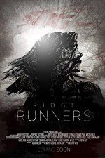 Watch Ridge Runners Myflixer