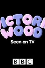 Watch Victoria Wood: Seen on TV Myflixer
