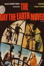 Watch The Day the Earth Moved Myflixer