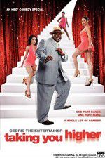 Watch Cedric the Entertainer: Taking You Higher Myflixer
