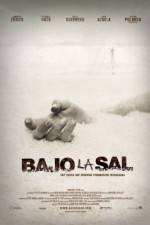Watch Bajo la sal Myflixer