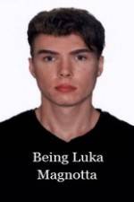 Watch Being Luka Magnotta Myflixer