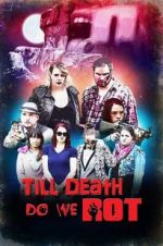 Watch Till Death Do We Rot Myflixer