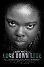 Watch Lock Down Love Myflixer