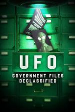 Watch UFO Government Files Declassified Myflixer