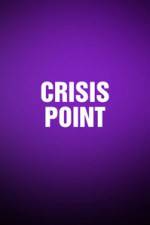 Watch Crisis Point Myflixer