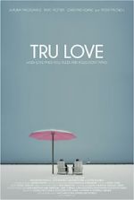 Watch Tru Love Myflixer