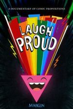 Watch Laugh Proud (TV Special 2024) Myflixer