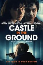 Watch Castle in the Ground Myflixer