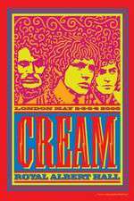 Watch Cream Royal Albert Hall London May 2-3-5-6 2005 Myflixer