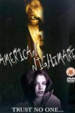Watch American Nightmare Myflixer