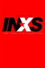 Watch INXS - What You Need - The Video Hits Collection Myflixer