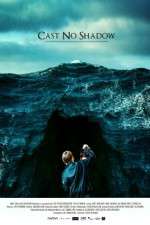 Watch Cast No Shadow Myflixer