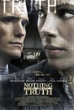 Watch Nothing But the Truth Myflixer