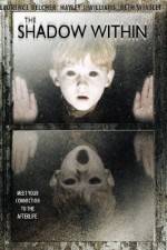 Watch The Shadow Within Myflixer
