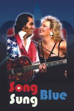 Watch Song Sung Blue Myflixer