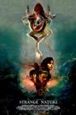 Watch Strange Nature Myflixer