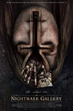 Watch The Nightmare Gallery Myflixer