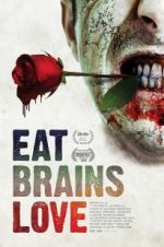 Watch Eat Brains Love Myflixer
