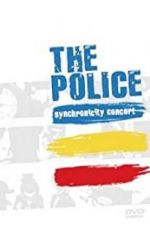 Watch The Police: Synchronicity Concert Myflixer