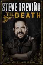 Watch Steve Trevi�o: \'Til Death (TV Special 2019) Myflixer