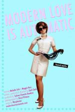 Watch Modern Love Is Automatic Myflixer