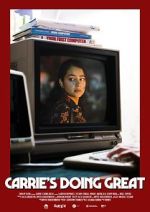Watch Carrie\'s Doing Great (Short 2020) Myflixer