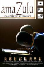 Watch AmaZulu: The Children of Heaven Myflixer