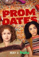 Watch Prom Dates Myflixer