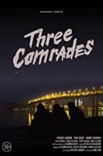 Watch Three Comrades Myflixer