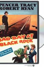Watch Bad Day at Black Rock Myflixer