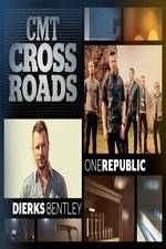Watch CMT Crossroads: OneRepublic and Dierks Bentley Myflixer