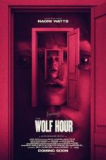 Watch The Wolf Hour Myflixer