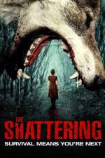Watch The Shattering Myflixer