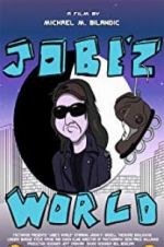 Watch Jobe\'z World Myflixer