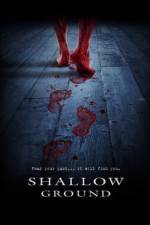 Watch Shallow Ground Myflixer