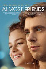 Watch Almost Friends Myflixer