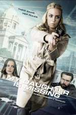 Watch My Daughter Is Missing Myflixer