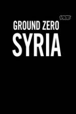 Watch Vice Media: Ground Zero Syria Myflixer