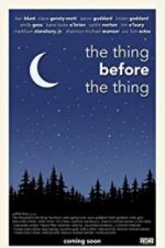 Watch The Thing Before the Thing Myflixer