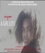 Watch A Girl Lost Myflixer