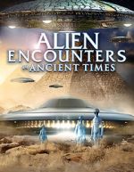 Watch Alien Encounters in Ancient Times Myflixer