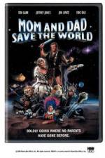 Watch Mom and Dad Save the World Myflixer