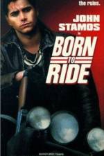 Watch Born to Ride Myflixer